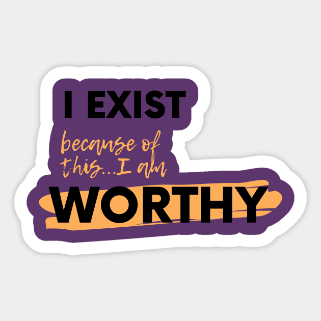 Worthy Sticker by Jen's Musings